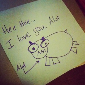 I write a note for my daughter's lunch box every day. Sometimes I get a little silly. We're grammar nerds. 